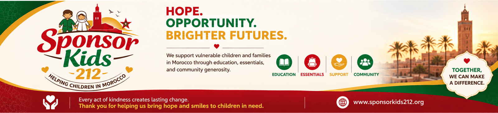 Sponsor Kids 212 — Hope. Opportunity. Brighter Futures. We support vulnerable children and families in Morocco through education, essentials, and community generosity.